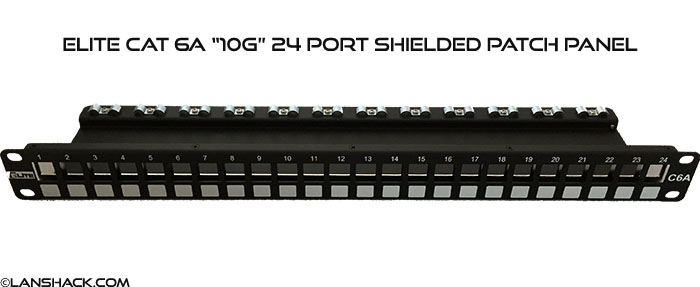 Elite 24 Port Cat6A Shielded 10Gigabit Ethernet Patch Panel